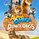 Альфа и Омега 6: Прогулка с Динозавром Постер